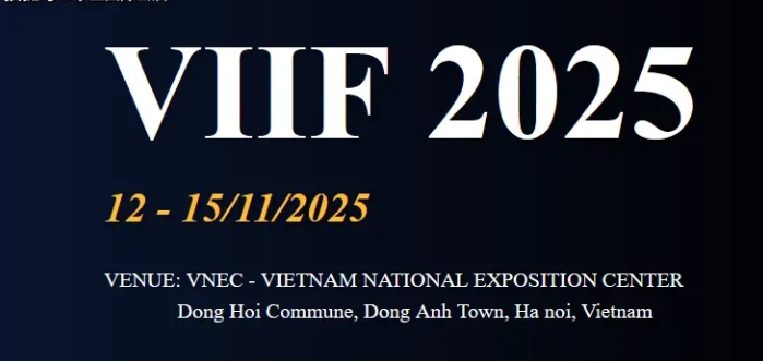 2025年第31届越南国际工业展览会VIIF